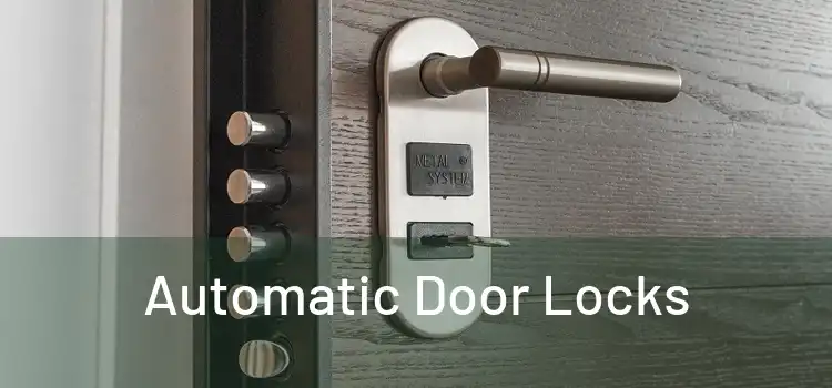  Automatic Door Locks 